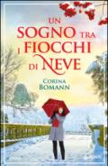 Un sogno tra i fiocchi di neve