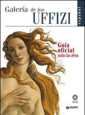 Galleria degli Uffizi. Guida ufficiale. Tutte le opere. Ediz. spagnola