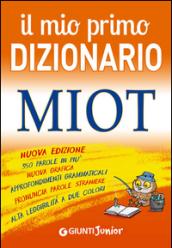 Il mio primo dizionario. MIOT