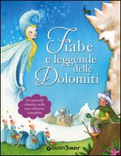 Fiabe e leggende delle Dolomiti. Ediz. illustrata