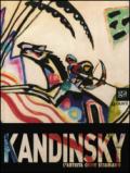 Kandinsky. L'artista come sciamano. Catalogo della mostra (Vercelli, 29 marzo-6 luglio 2014). Ediz. illustrata