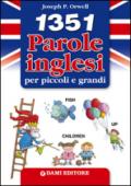 1351 parole inglesi per piccoli e grandi