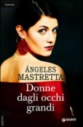 Donne dagli occhi grandi