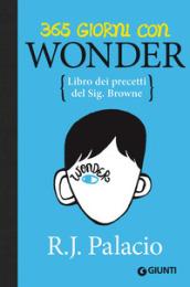 365 giorni con Wonder. Libro dei precetti del Sig. Browne