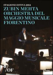 Zubin Mehta. Orchestra del Maggio Musicale Fiorentino