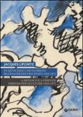 Jacques Lipchitz. A Monaco e a Firenze: disegni per sculture 1910-1972. Catalogo della mostra (Monaco, Firenze). Ediz. italiana, tedesca, inglese