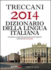 Treccani 2014. Dizionario della lingua italiana