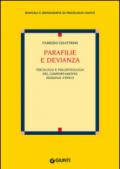 Parafilie e devianza. Psicologia e psicopatologia del comportamento sessuale atipico