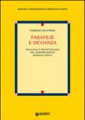 Parafilie e devianza. Psicologia e psicopatologia del comportamento sessuale atipico