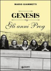Genesis. Gli anni Prog