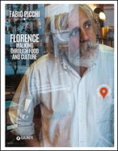 Florence. Walking through food and culture (English Edition)