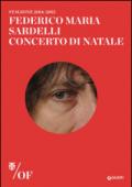 Federico Maria Sardelli. Concerto di Natale. Maggio Musicale Fiorentino