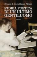 Storia poetica di un ultimo gentiluomo