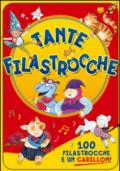 Tante filastrocche. 100 filastrocche e un carillon! Ediz. illustrata