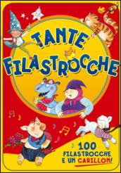 Tante filastrocche. 100 filastrocche e un carillon! Ediz. illustrata