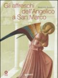 Gli affreschi dell'Angelico a San Marco