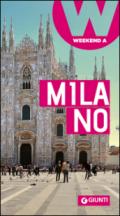 Milano: Weekend a... (Guide Weekend Vol. 7)