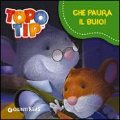 Che paura il buio! Topo Tip