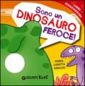 Sono un dinosauro feroce! Libri mascherini