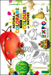 Expo. Natura da colorare-The colours of nature. Ediz. bilingue