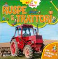 Ruspe e trattori