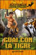 Guai con la tigre