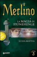 Merlino. La magia di Stonehenge: 3