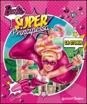 Barbie super principessa. La storia