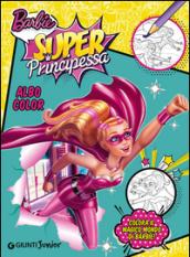 Barbie super principessa. Albocolor