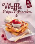 Waffle, crêpes e pancakes