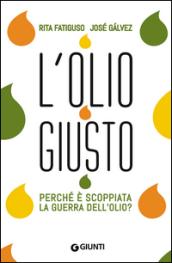 L'olio giusto. Perché è scoppiata la guerra dell'olio?