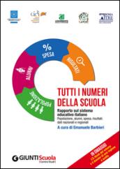 Tutti i numeri della scuola. Rapporto sul sistema educativo italiano. Con e-book