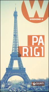 Parigi: Weekend a...