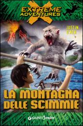 La montagna delle scimmie (Extreme Adventures Vol. 10)