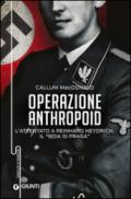 Operazione Anthropoid. L'attentato a Reinhard Heydrich, il «boia di Praga»