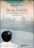 In silenzio. Da Firenze alla strage di Treuenbrietzen