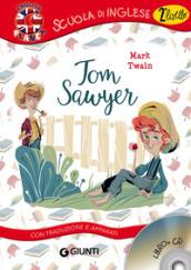 Tom Sawyer. Con traduzione e dizionario. Con CD-Audio