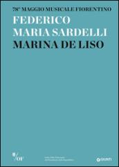 Federico Maria Sardelli, Marina De Liso. 78° Maggio Musicale Fiorentino