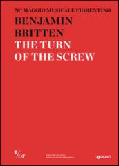 Benjamin Britten. The Turn of the Screw. 78° Maggio Musicale Fiorentino. Ediz. multilingue