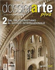 Dossier arte plus. Con e-book. Con espansione online. Vol. 2