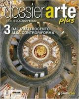 Dossier arte plus. Con e-book. Con espansione online. Vol. 3