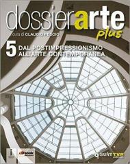 Dossier arte plus. Con e-book. Con espansione online. Vol. 5