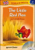 The little red hen-La gallinella rossa. Ediz. bilingue. Con CD Audio