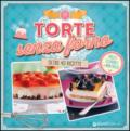 Torte senza forno. Dolci classici & non solo! Oltre 40 ricette