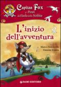 Capitan Fox e i pirati dell'isola delle nebbie. L'inizio dell'avventura