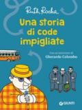 Una storia di code impigliate