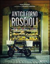 Antico Forno Roscioli: A Roman Gastronomical Experience (English Edition)