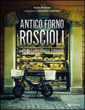 Antico Forno Roscioli: A Roman Gastronomical Experience (English Edition)