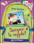 Sempre le regole!