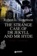 The strange case of Dr Jekyll and Mr Hyde